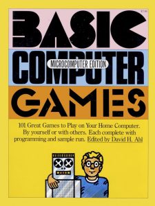David Ahl: Basic Computer Games, Creative Computing, 1978.